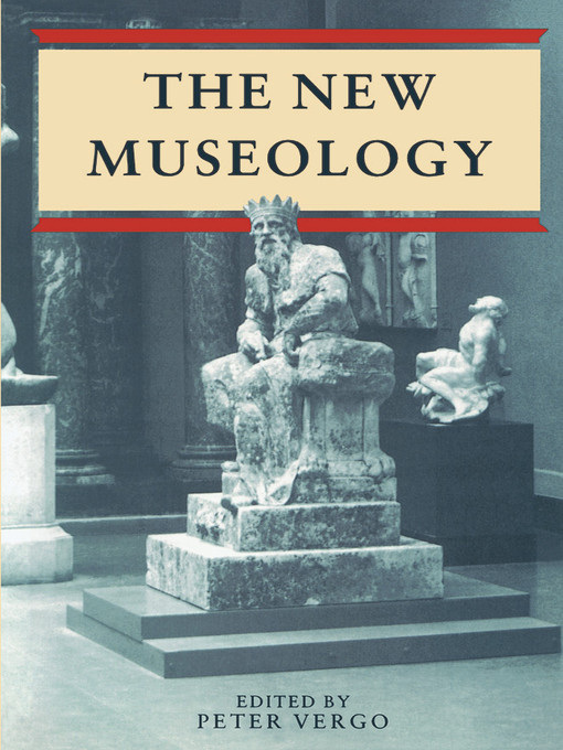 Title details for The New Museology by Peter Vergo - Wait list